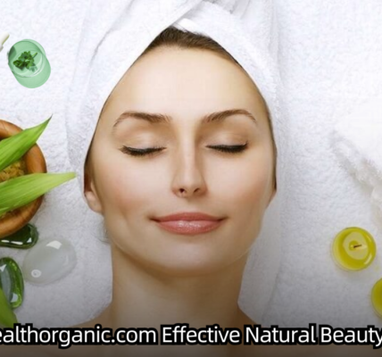 Wellhealthorganic.com Effective Natural Beauty Tips